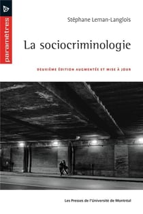 La sociocriminologie, 2e edition (2e édition)