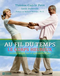 Au fil du temps - le corps heureux - un corps souple, fort et agile apres 45ans