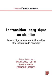 La transition energetique en chantier. les configurations