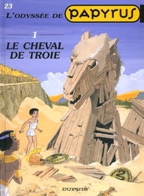 Papyrus Tome 23 : le cheval de Troie