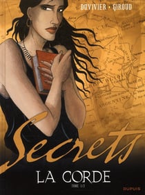 Secrets, la corde Tome 1