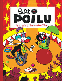 Petit Poilu Tome 14 : en piste les andouilles !