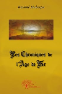Les chroniques de l'âge de fer
