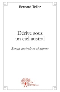 Dérive sous un ciel austral