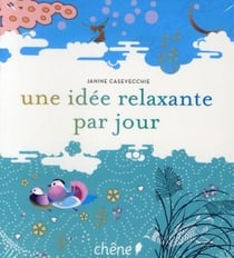 Une idée relaxante par jour