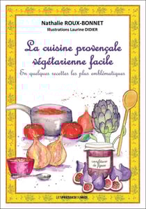 LA CUISINE PROVENCALE VEGETARIENNE FACILE