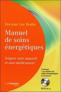 Manuel pratique de soins énergétiques