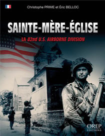 Sainte-mère eglise - la 82nd u.s. airborne division