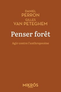 Penser forêt - Agir contre l'anthropocène