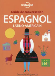 Guide de conversation : espagnol latino-américain (7e édition)
