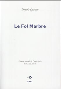 Le fol marbre