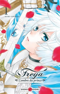 Freya - l'ombre du prince Tome 1