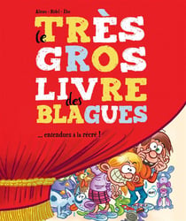 Le Tres Gros Livre Des Blagues