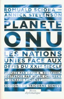 Planète ONU - les Nations Unies face aux défis du XXI siècle