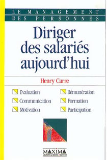 Diriger des salariés aujourd'hui : le management des personnes