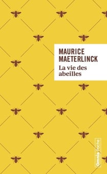 La vie des abeilles