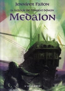 La trilogie de l'enfant-démon Tome 1 - Medalon