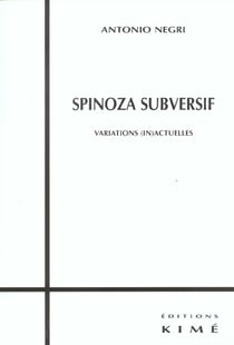 Spinoza subversif