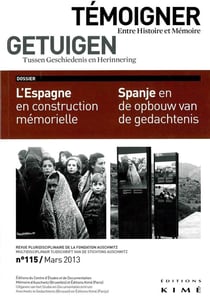 Témoigner, entre Histoire et Mémoire n.115 : l'Espagne en construction mémorielle