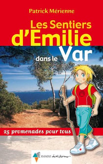 Les sentiers d'emilie dans le var