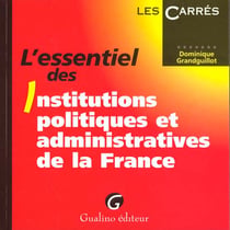 Essentiel des institutions politiques adm.france