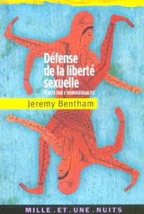 Defense de la liberte sexuelle - ecrits sur l'homosexualite