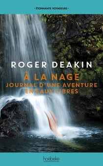 À la nage : journal d'une aventure en eaux libres