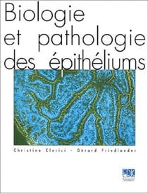 Biologie et pathologie des épitheliums