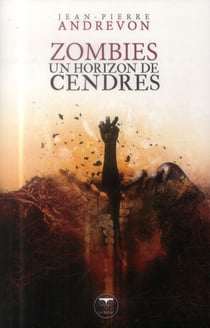 Zombies, un horizon de cendres