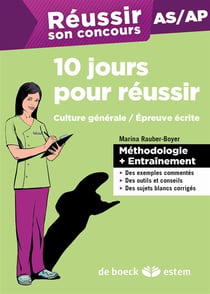 Reussir son concours - 10 jours pour réussir son concours as/ap - épreuve écrite de culture générale