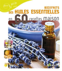 Bienfaits des huiles essentielles