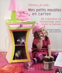 Mes petits meubles en carton [30] creations en cartonnage pour toute la maison