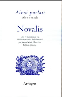 Ainsi parlait : Novalis