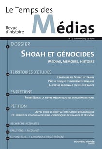 Le temps des médias n.5 : automne 2005 - Shoah et génocides - médias et mémoire