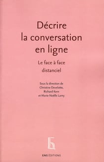 Décrire la conversation en ligne - le face à face distanciel