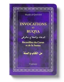 Invocations et Ruqya (3e édition)