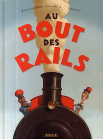 Au bout des rails
