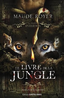 Les contes interdits : Le livre de la jungle