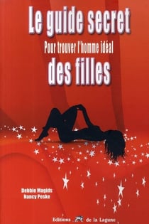 Secrets de fille pour trouver l'homme idéal