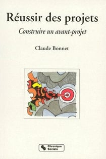 Réussir des projets - construire un avant-projet