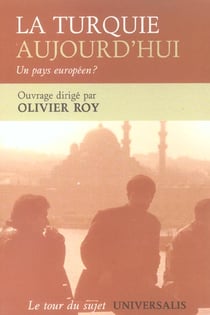 Turquie aujourd'hui (la)