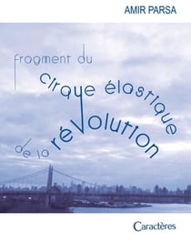 Fragment du cirque élastique de la révolution