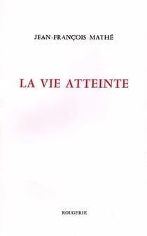 La vie atteinte