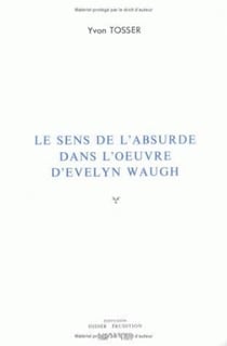 Le Sens de l'absurde dans l'oeuvre d'Evelyn Waugh