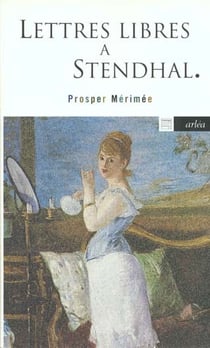 Lettres libres a stendhal suivi de h.b.