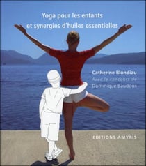 Yoga pour les enfants et synergies d'huiles essentielles