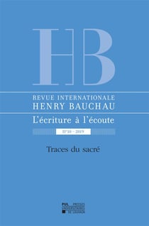 Revue internationale henry bauchau n.10 - traces du sacré