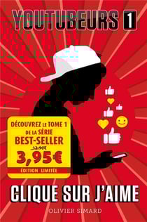 Youtubeurs Tome 1 : clique sur j'aime