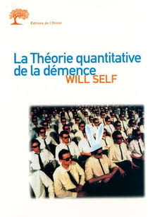 La Théorie quantitative de la démence. Avec cinq autres propositions à l'appui