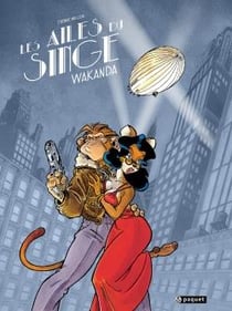 Les ailes du singe Tome 1 : Wakanda